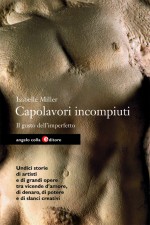 Copertina del libro: Capolavori incompiuti