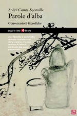 Copertina del libro: Parole d'alba Conversazioni filosofiche