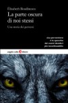 Copertina del libro: La parte oscura di noi stessi. Una storia dei perversi